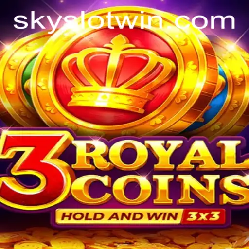 Explore the Exciting World of 3royalcoins with Sky Slot Win