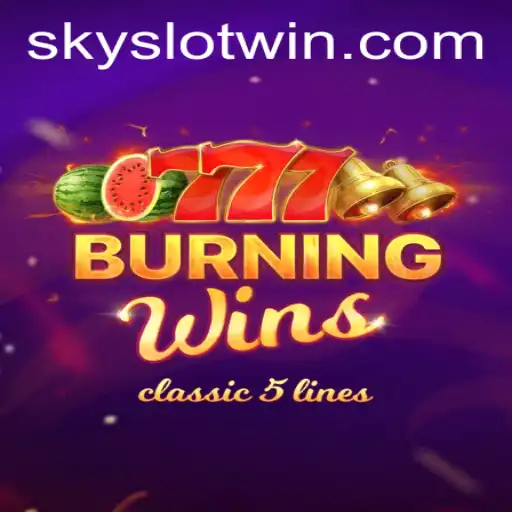 Exploring Burning Wins: Unveiling the Excitement and The Mechanics Behind Sky Slot Win