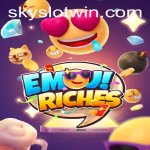 Discover the Excitement of EmojiRiches and Sky Slot Win