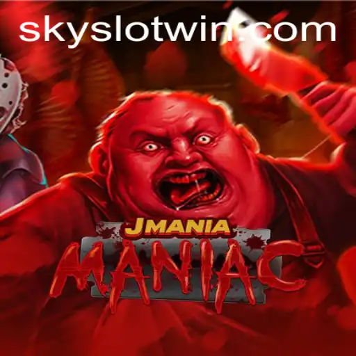 JManiaManiac: The Ultimate Gaming Experience with Sky Slot Win