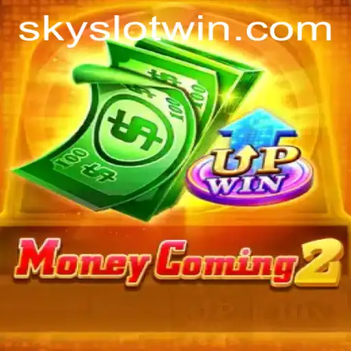 Exploring MoneyComing2: Unveiling the Thrills of Sky Slot Win