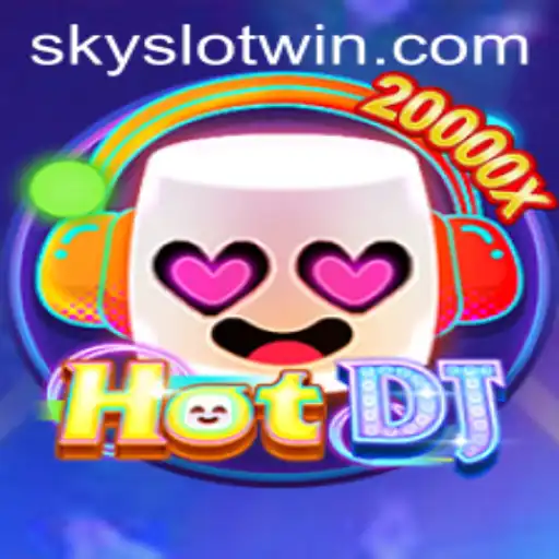 Discover the Thrill of HotDJ: Dive into the World of Sky Slot Win