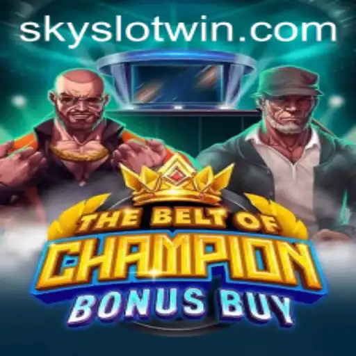 Experience Winning Excitement with TheBeltOfChampionBonusBuy: A Sky Slot Adventure
